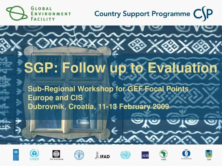sub regional workshop for gef focal points europe and cis dubrovnik croatia 11 13 february 2009