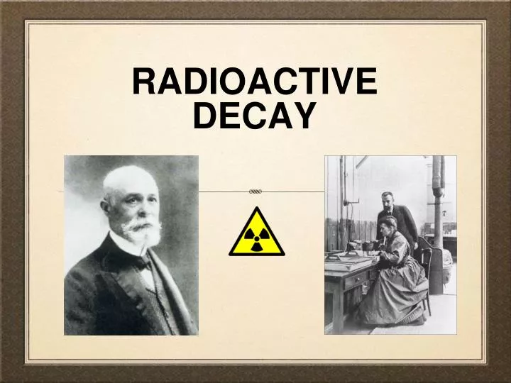 radioactive decay