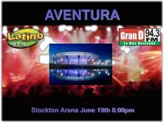 Stockton Arena June 19th 8:00pm