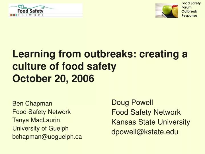 learning from outbreaks creating a culture of food safety october 20 2006