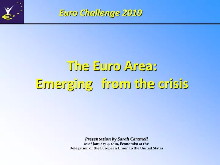the euro area emerging from the crisis