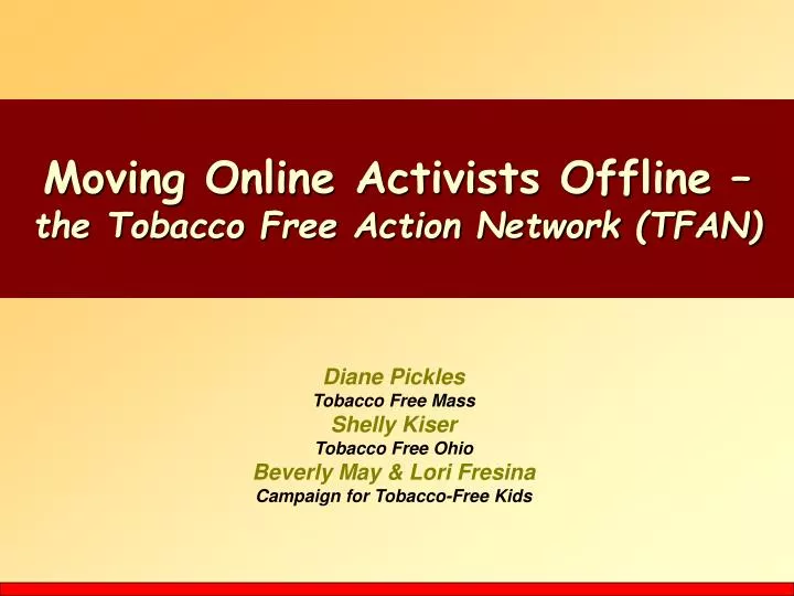 moving online activists offline the tobacco free action network tfan