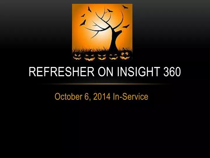 refresher on insight 360
