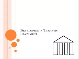 Developing a Thematic Statement