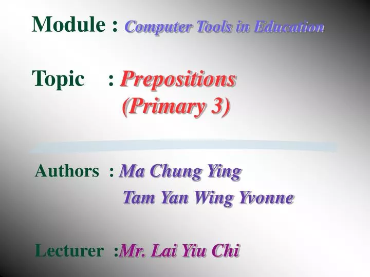 module computer tools in education topic prepositions primary 3