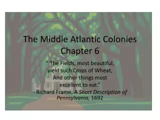 The Middle Atlantic Colonies Chapter 6