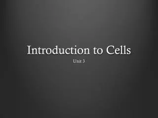 Introduction to Cells