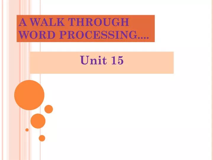 a walk through word processing