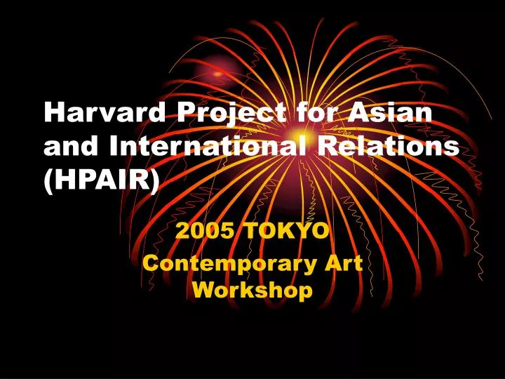 harvard project for asian and international relations hpair