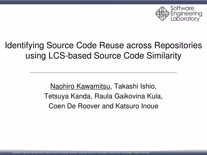 identifying source code reuse across repositories using lcs based source code similarity