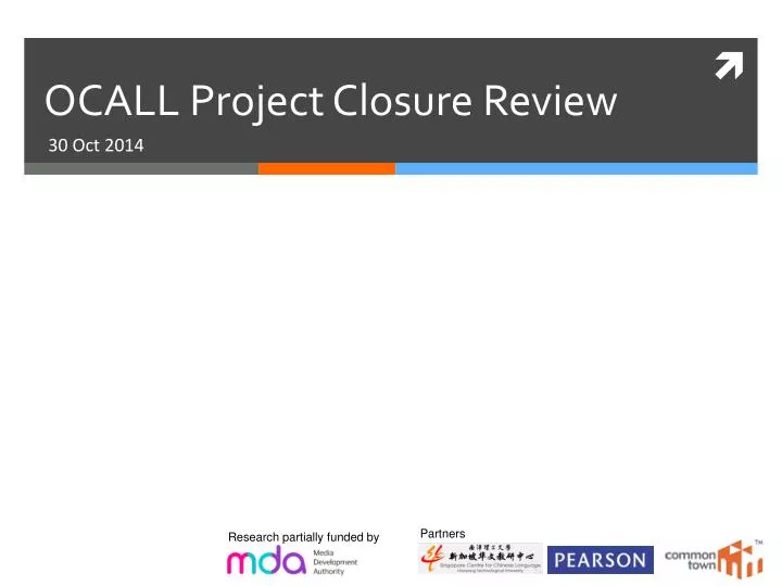 ocall project closure review