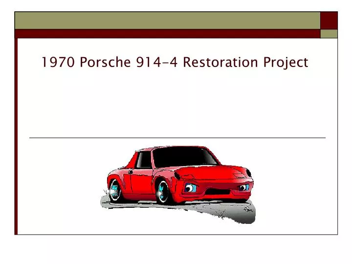 1970 porsche 914 4 restoration project