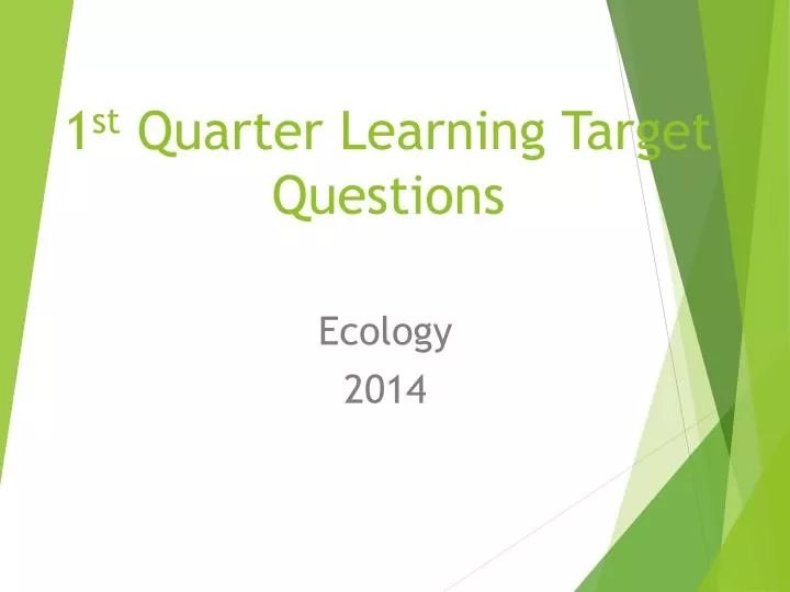 1 st quarter learning target questions