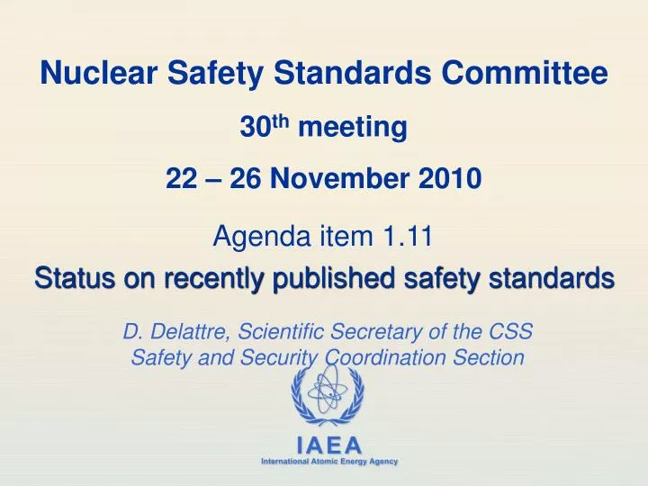 nuclear safety standards committee 30 th meeting 22 26 november 2010