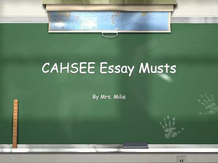 cahsee essay musts