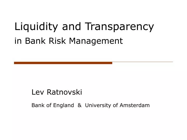 liquidity and transparency in bank risk management