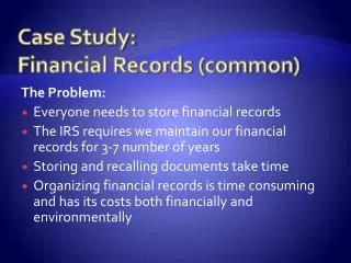 Case Study: Financial Records (common)