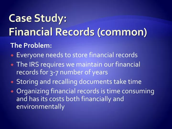 case study financial records common