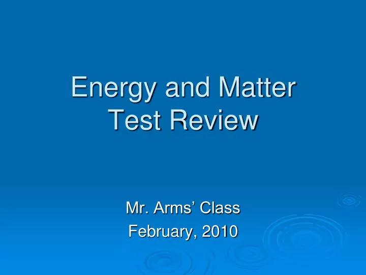 energy and matter test review