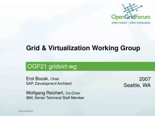 Grid &amp; Virtualization Working Group