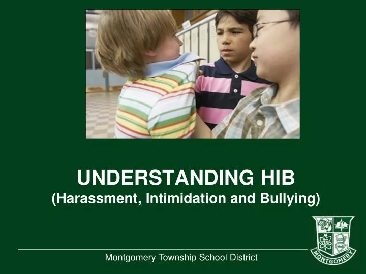understanding hib harassment intimidation and bullying