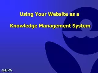 Using Your Website as a Knowledge Management System