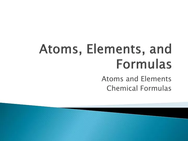atoms elements and formulas