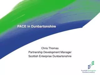 PACE in Dunbartonshire