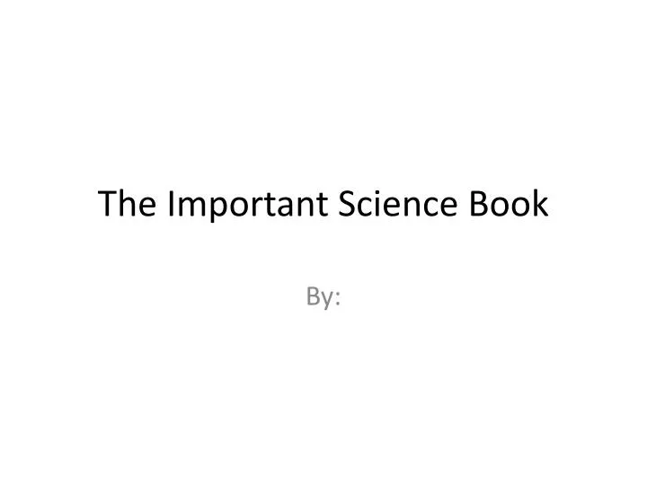 the important science book