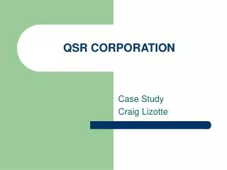 QSR CORPORATION