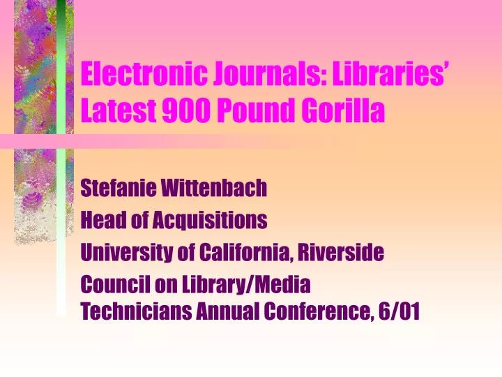 electronic journals libraries latest 900 pound gorilla