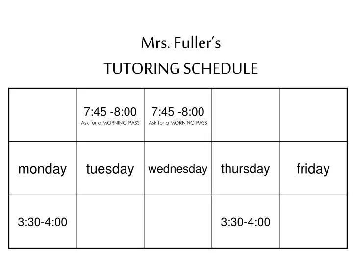mrs fuller s tutoring schedule