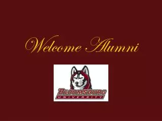 Welcome Alumni