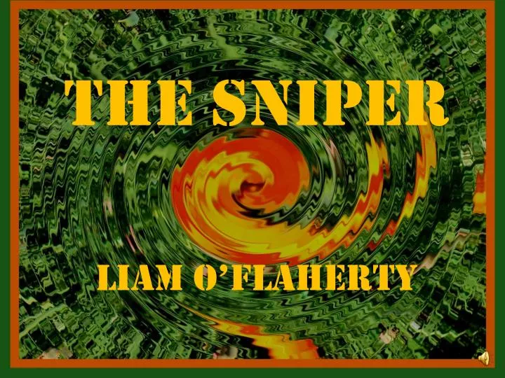 the sniper