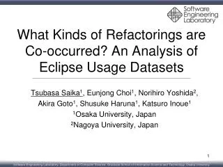 What Kinds of Refactorings are Co-occurred? An Analysis of Eclipse Usage Datasets