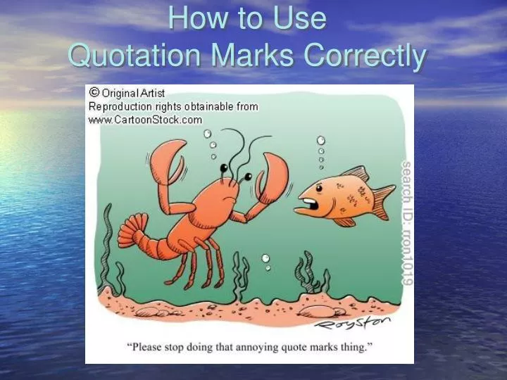 how to use quotation marks correctly