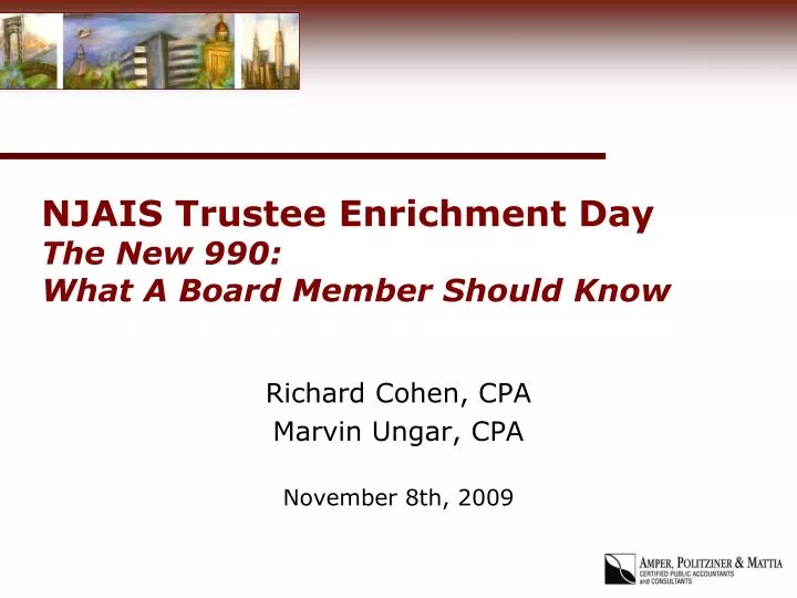 njais trustee enrichment day the new 990 what a board member should know