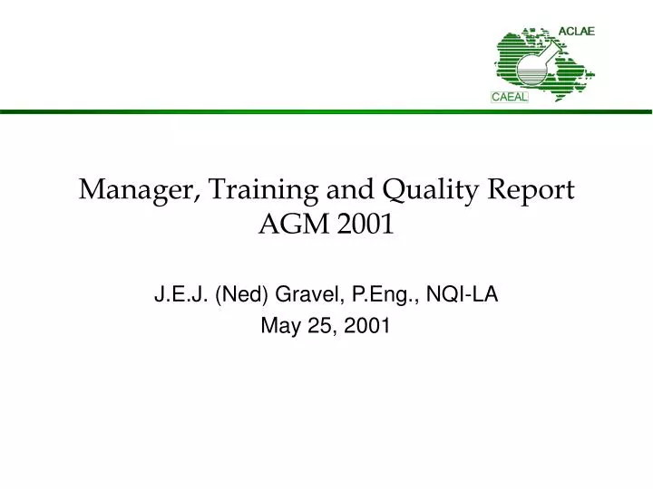 manager training and quality report agm 2001