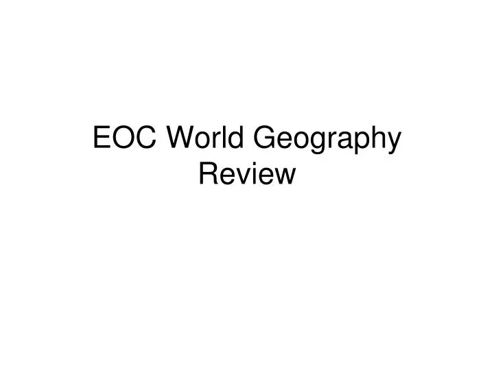 eoc world geography review