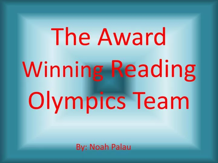 the award winning reading olympics team