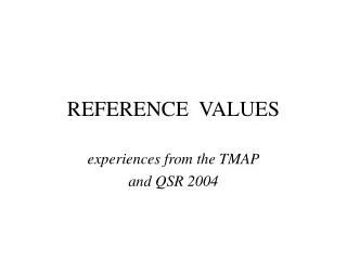 REFERENCE VALUES