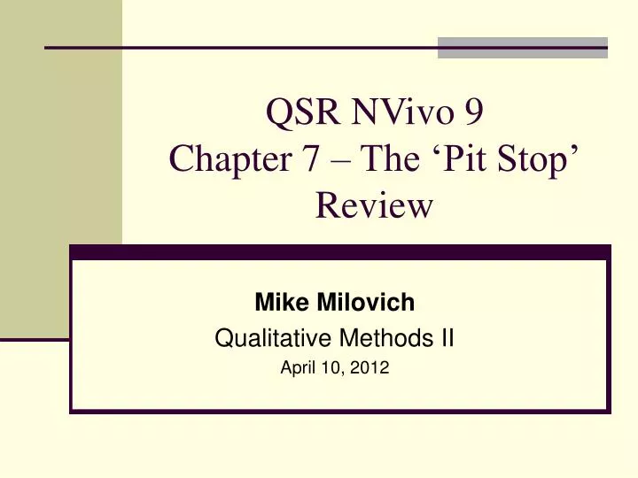 qsr nvivo 9 chapter 7 the pit stop review