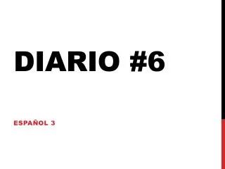 Diario #6