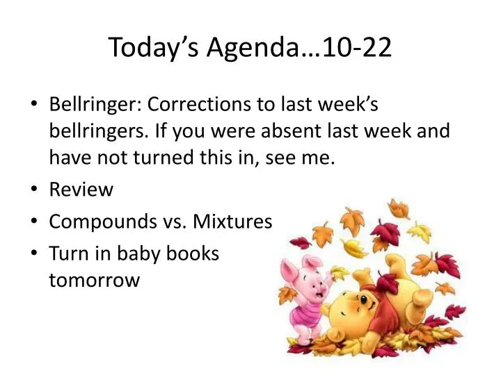 today s agenda 10 22