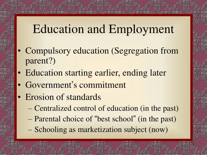 education and employment