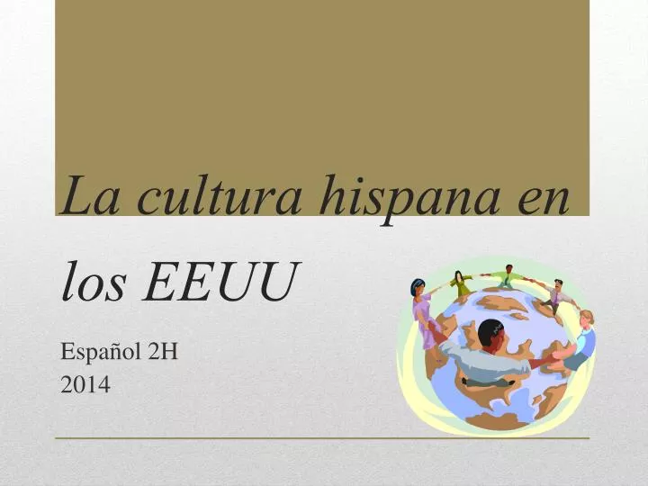 la cultura hispana en los eeuu