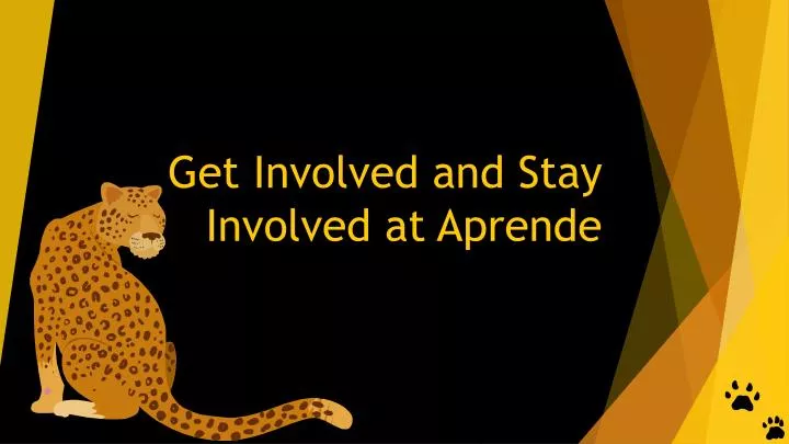 get involved and stay involved at aprende