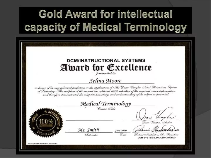 gold award for intellectual capacity of medical terminology