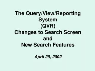 Changes to Search Screen