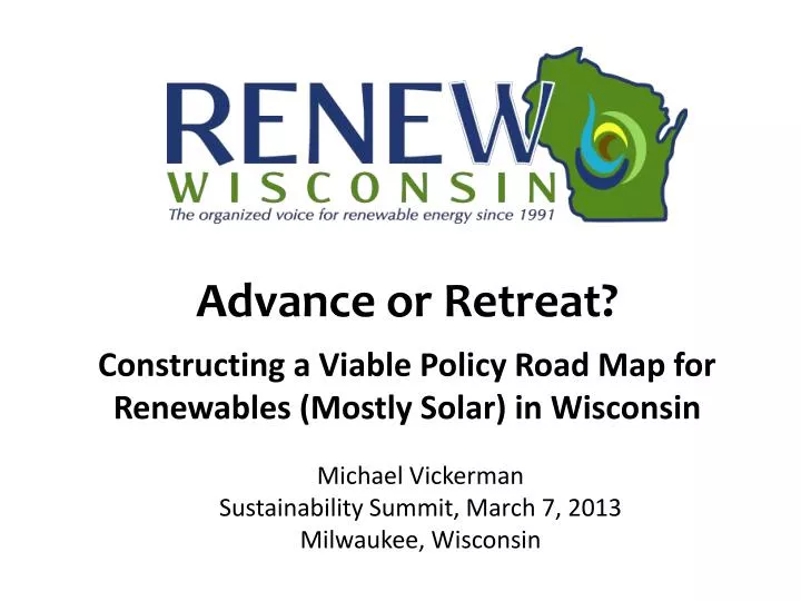 advance or retreat constructing a viable policy road map for renewables mostly solar in wisconsin